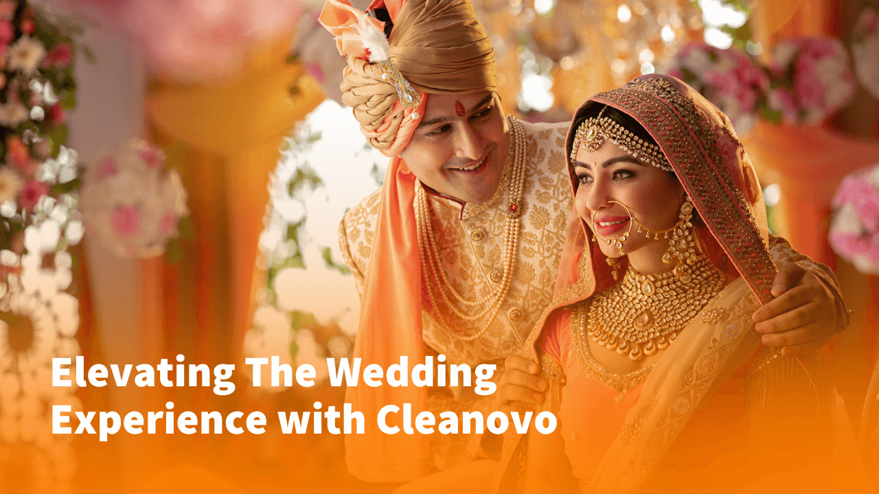Elevating The Wedding Experience with Cleanovo